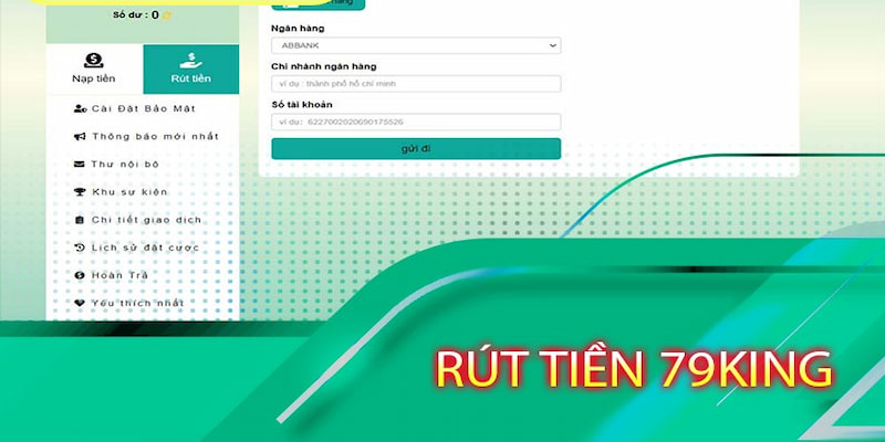 rút tiền 79king- quy trình rút tiền