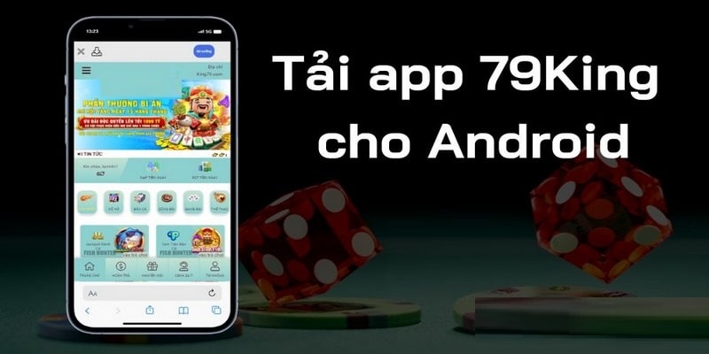 download ứng dụng tải app 79king